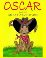 Oscar and the Great Adventure B0G3R8VMQY Book Cover