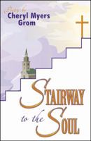 Stairway to the Soul 0741428644 Book Cover