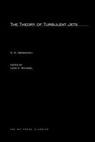 The Theory of Turbulent Jets 0262010089 Book Cover