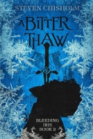 A Bitter Thaw B0FBRCKJ8Q Book Cover