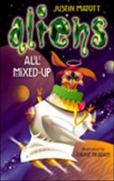 ALIENS - All Mixed Up 1889191221 Book Cover