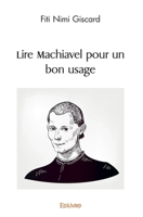 Lire Machiavel pour un bon usage (French Edition) 2414412089 Book Cover