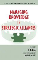 Managing Knowledge in Strategic Alliances 1623961653 Book Cover