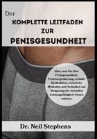 Der komplette Leitfaden zur Penisgesundheit (German Edition) B0FDX1FCF2 Book Cover