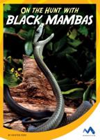 On the Hunt with Black Mambas 1634074483 Book Cover