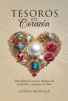 Tesoros del Corazón: Descubre los tesoros divinos del propósito y la gracia de Dios (Spanish Edition) B0F5ZCSVPJ Book Cover