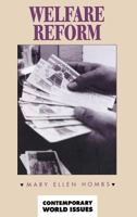 Welfare Reform: A Reference Handbook 0874368448 Book Cover