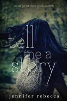 Tell Me a Story 1732074704 Book Cover