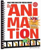 The Klutz Book of Animation: Make Your Own Stop Motion Movies 1591747333 Book Cover