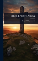 Liber Epistolarum 1246906449 Book Cover