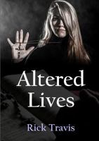 Altered Lives 132666638X Book Cover