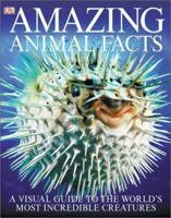Amazing Animal Facts 0789498707 Book Cover
