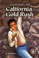 David Joins The California Gold Rush (Cover-to-Cover Books) 0756913543 Book Cover