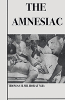 The Amnesiac: The Strange Case of Doctor Oliver Kean 1959450662 Book Cover