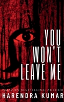 You won't leave me. 1638322708 Book Cover