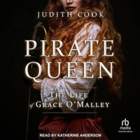 Pirate Queen: The Life of Grace O'Malley B0BZR6R5MW Book Cover