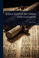 Kasus-syntax Bei Orrm Und Lazamon (German Edition) 1024900762 Book Cover