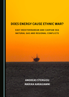 Does Energy Cause Ethnic War? East Mediterranean and Caspian Sea Natural Gas and Regional Conflicts 1527540332 Book Cover