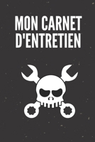 Mon Carnet D’entretien: 100 Rendez-Vous | Livret d'entretien avec pages préfabriquées | Convient à tous les constructeurs automobiles. 1654013730 Book Cover