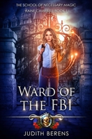 Ward of the FBI 1642021393 Book Cover