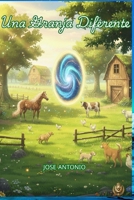 Una Granja Diferente (Spanish Edition) B0GM6SNYJV Book Cover