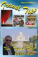 Tips, Trips and Tours 1540565645 Book Cover