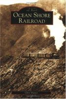 Ocean Shore Railroad (Images of Rail) 0738529389 Book Cover
