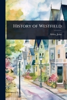 History of Westfield 102362544X Book Cover
