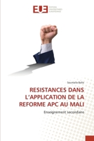 Resistances Dans l'Application de la Reforme Apc Au Mali 6203455490 Book Cover