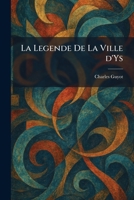 La Legende de La Ville D'ys (French Edition) 1025774825 Book Cover