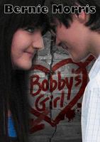 Bobby's Girl 0956299318 Book Cover