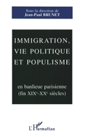 Immigration, vie politique et populisme en banlieue parisienne (XIXème-XXème siècles) (French Edition) 2738434991 Book Cover