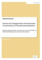 Formen Des Engagements Internationaler Unternehmen in Transformationslandern 3838606183 Book Cover