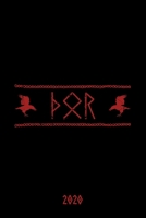 2020: Thor Terminkalender ca DIN A5 weiß über 370 Seiten I 1 Tag eine Seite I Jahreskalender I Runen I Wikinger 1704108497 Book Cover