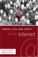 Truth, Lies and Trust on the Internet 1138877549 Book Cover