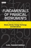 Fundamentals of Financial Instruments: An Introduction to Stocks, Bonds, Foreign Exchange, and Derivatives 0470824905 Book Cover
