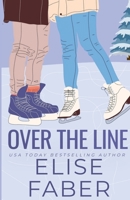 Over the Line 1637491417 Book Cover