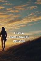 Uzi And Ns Romantic Adventure (Adventure) B0DQHDX56P Book Cover