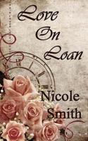 Love On Loan 1484846710 Book Cover