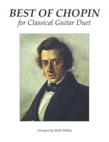 Best of Chopin for Classical Guitar Duet 1792050690 Book Cover