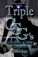 Triple G's: The Gambino Gang Gangsta's B09PMFX3VD Book Cover