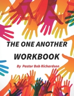 The One Anothers Work Book: How to Love One Another B0F8RD5VCV Book Cover