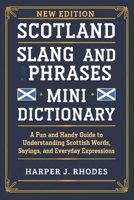SCOTLAND SLANG AND PHRASES MINI DICTIONARY B0DRSL2NB6 Book Cover