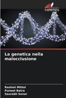 La genetica nella malocclusione 6205855518 Book Cover