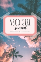 VSCO Girl Journal: Diaries for Teen Girls 1710083689 Book Cover