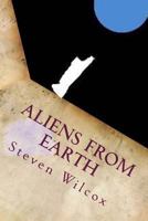 Aliens from Earth 1546771999 Book Cover