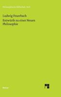 Entwürfe zu einer Neuen Philosophie (Philosophische Bibliothek 447) 3787310770 Book Cover
