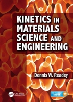 Kinetics in Materials Science and Engineering 1482235668 Book Cover