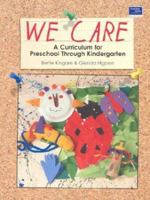 We Care Curriculum for Preschool Revised 0673617319 Book Cover