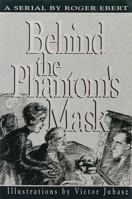 Behind The Phantom's Mask 0836280210 Book Cover